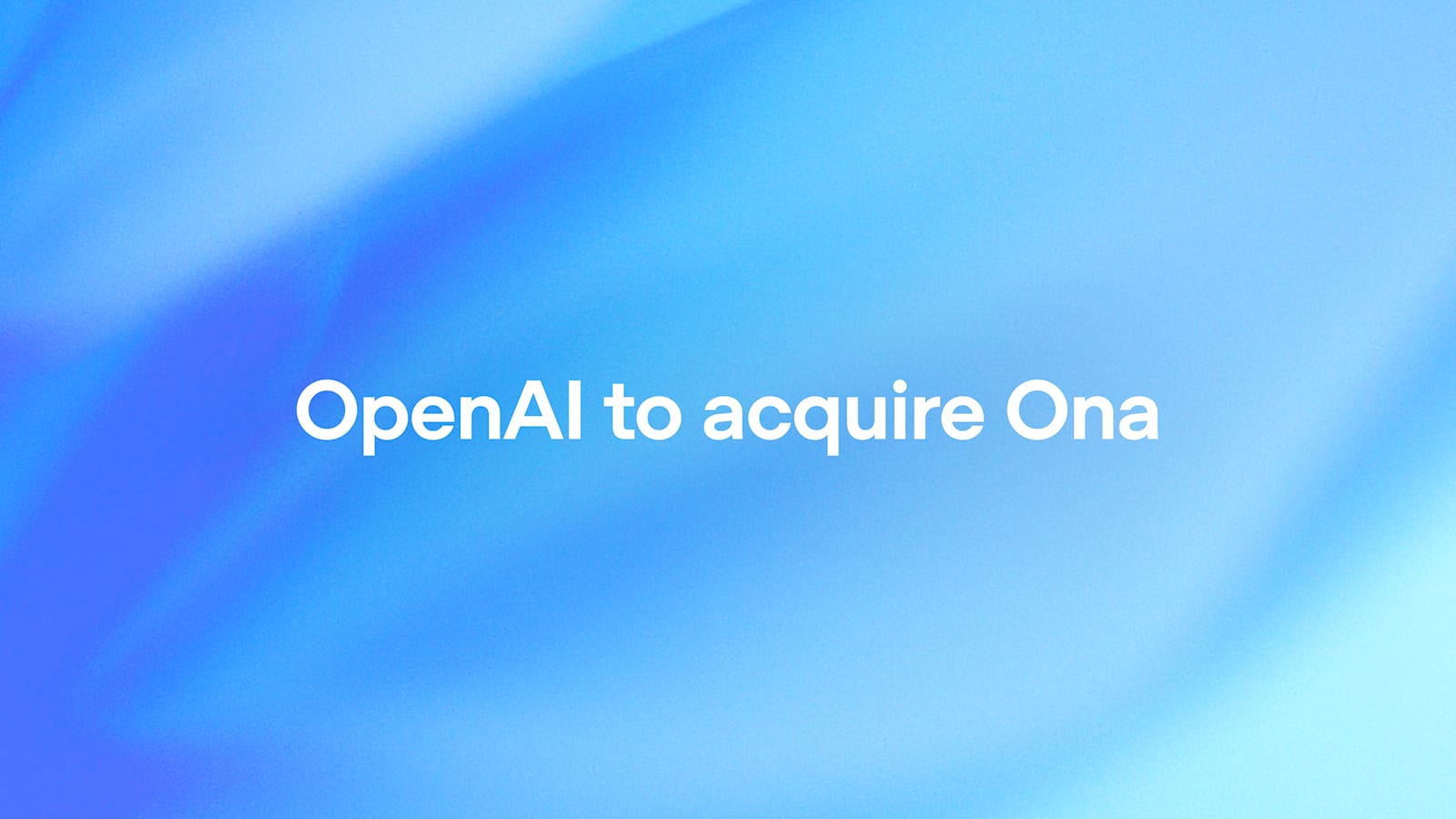 OpenAI Ona acquisition announcement card